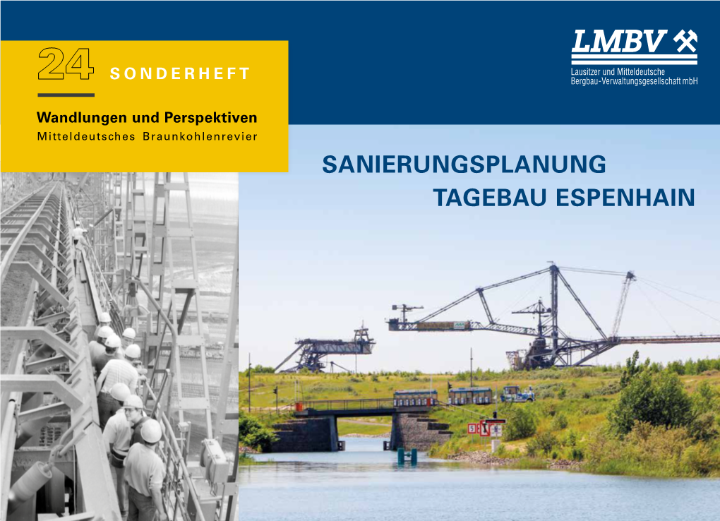 Sanierungsplanung Tagebau Espenhain Mitteldeutsches Revier