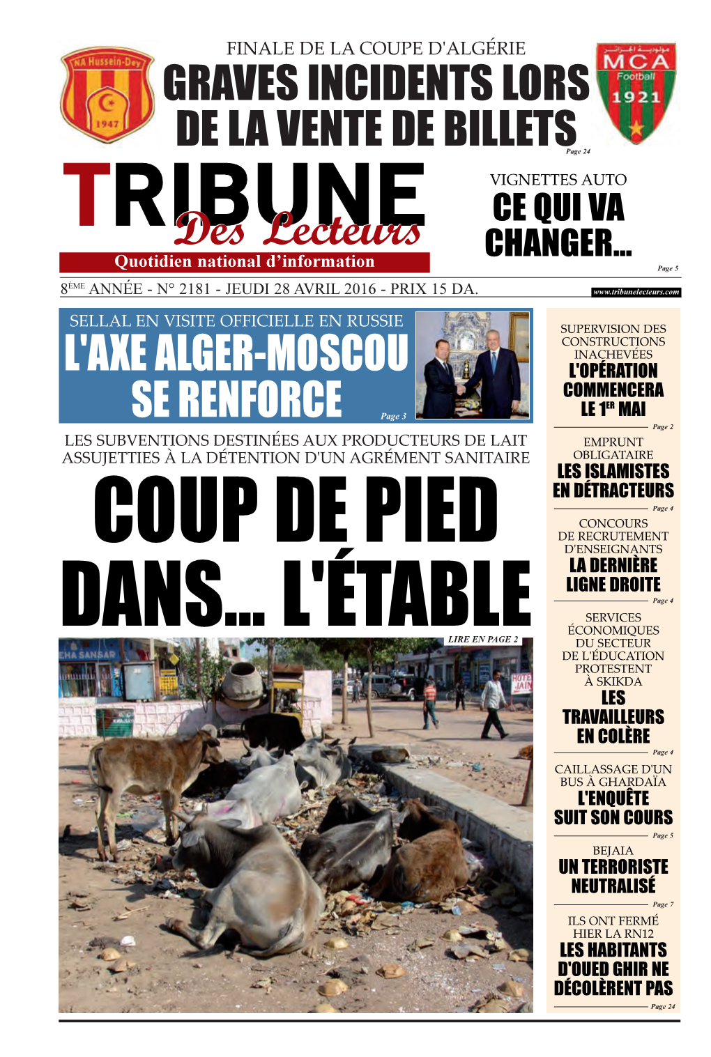 Tribune Des Lecteurs - Jeudi 28 Avril 2016 ANEP 31004029 Major De L'anp, Du Directeur Qui Concerne Le Volet Des Conclut Le Communiqué