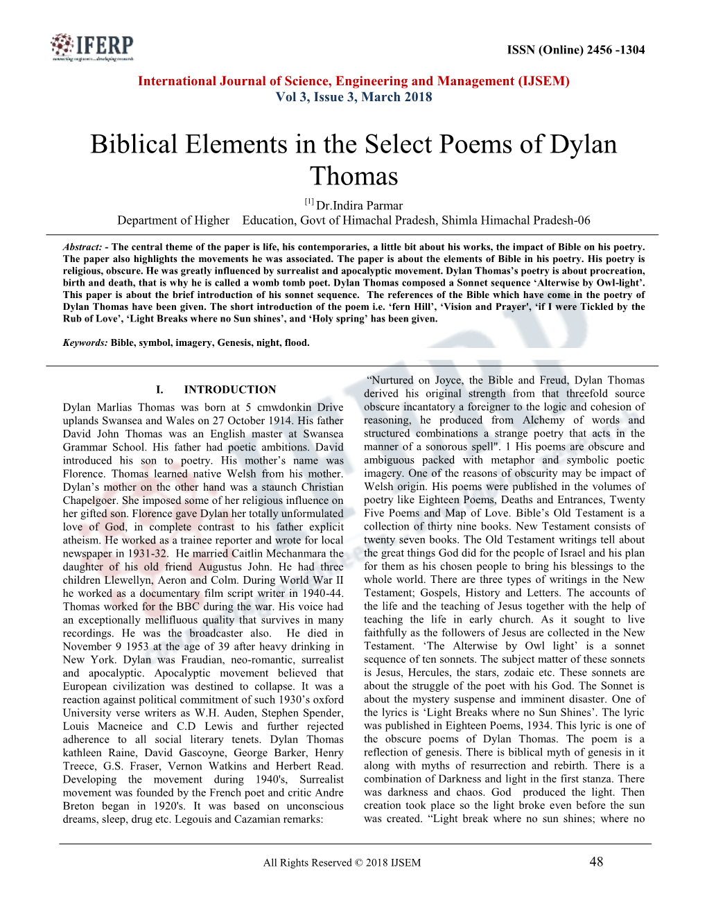 Biblical Elements in the Select Poems of Dylan Thomas [1] Dr.Indira Parmar Department of Higher Education, Govt of Himachal Pradesh, Shimla Himachal Pradesh-06