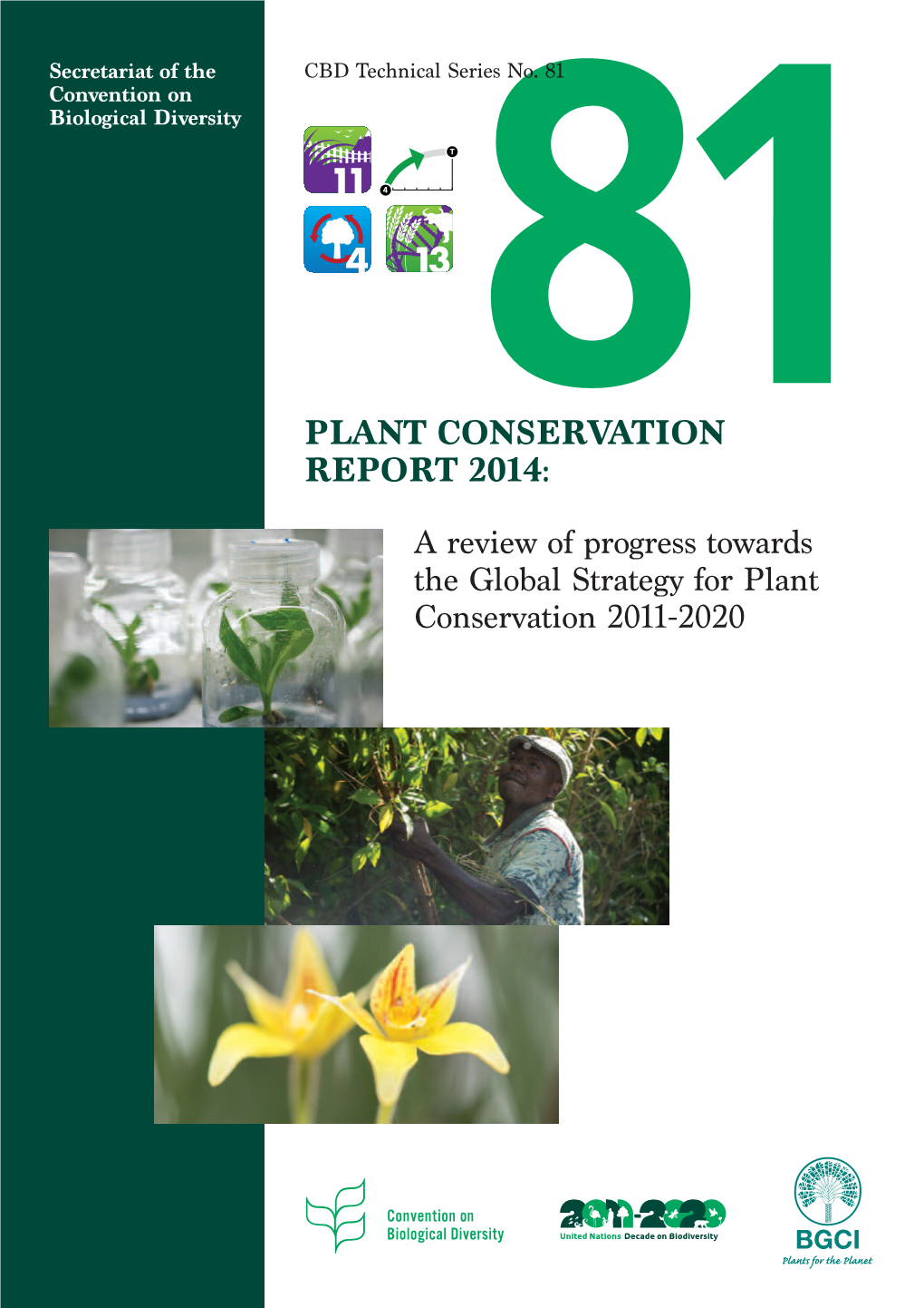 Plant Conservation 2011-2020 CBD Technical Series No