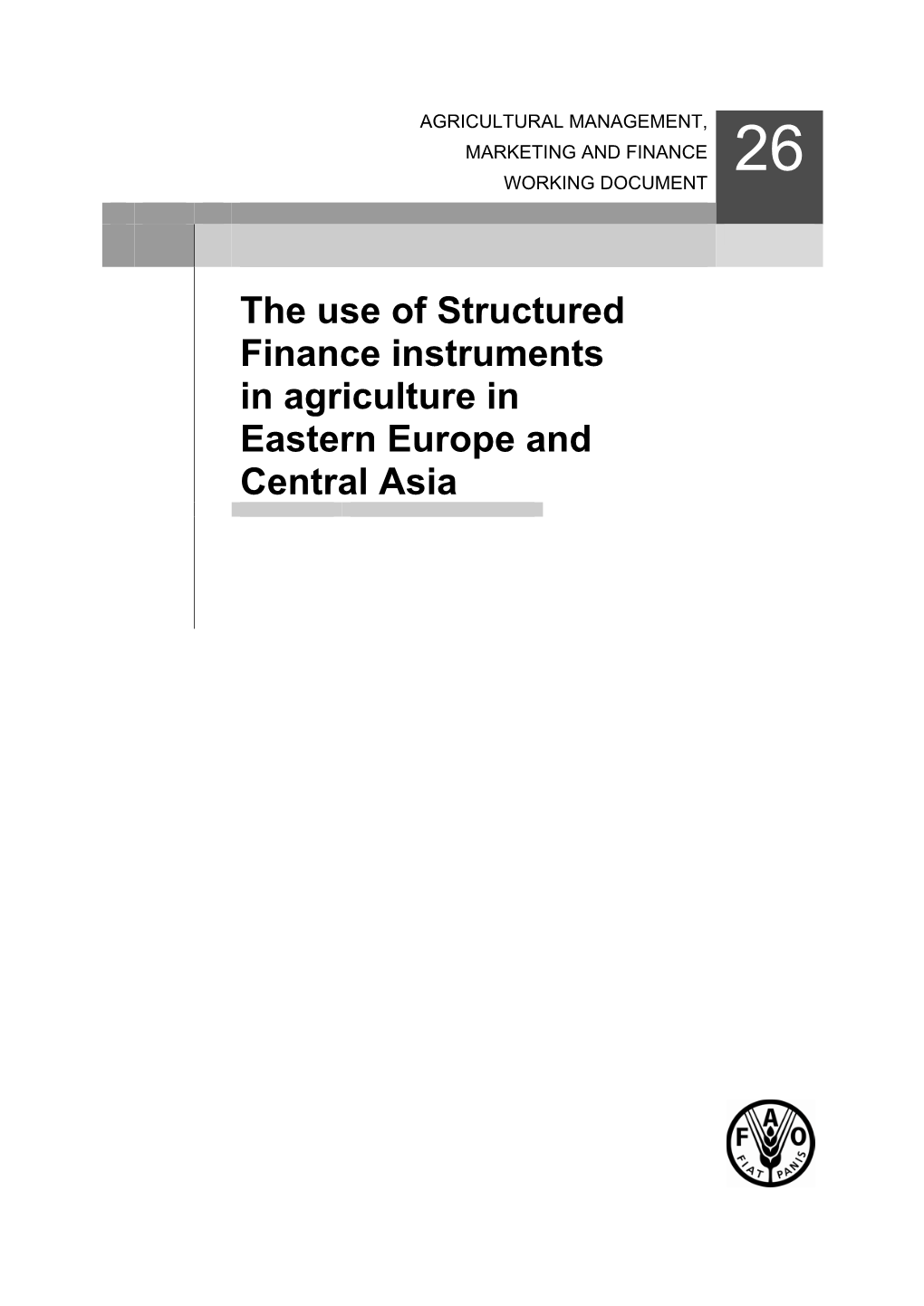 The Use of Structured Finance Instruments in Agriculture in Eastern Europe and Central Asia