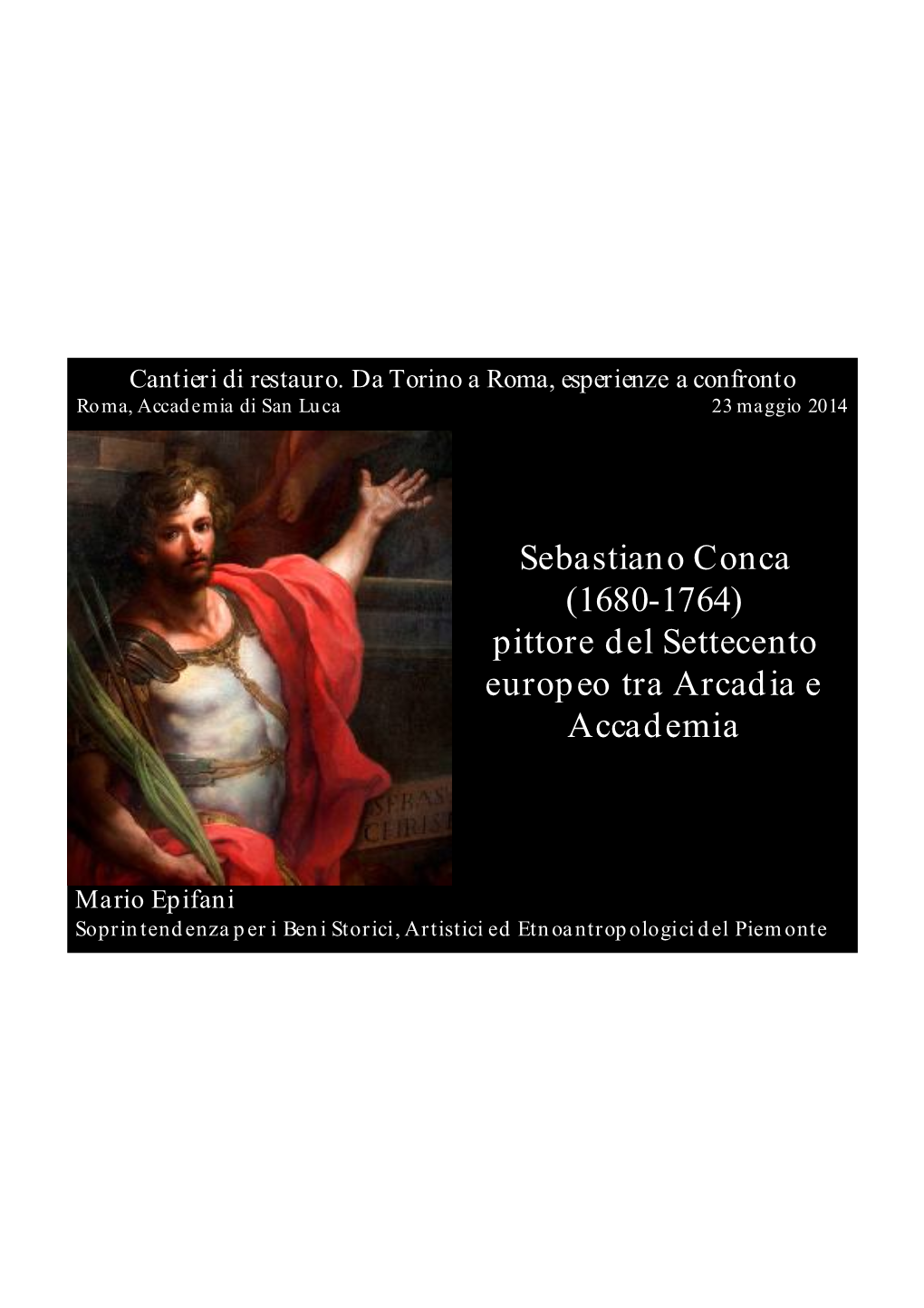 Sebastiano Conca (1680-1764) Pittore Del Settecento Europeo Tra Arcadia E Accademia