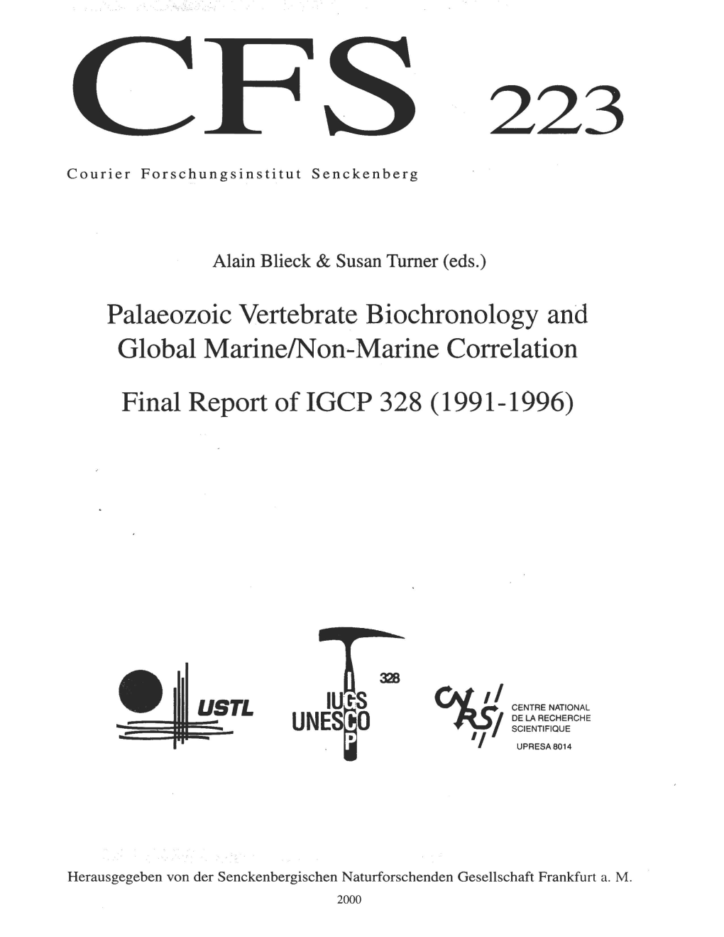 Palaeozoic Vertebrate Biochronology and Global Marine/Non-Marine Correlation Final Report of I GCP 3 28 ( 1991-1996)