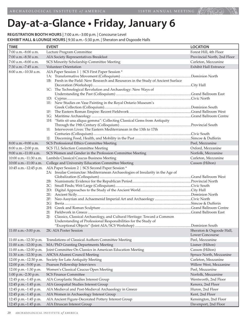 Day-At-A-Glance • Friday, January 6 REGISTRATION BOOTH HOURS | 7:00 A.M.–3:00 P.M