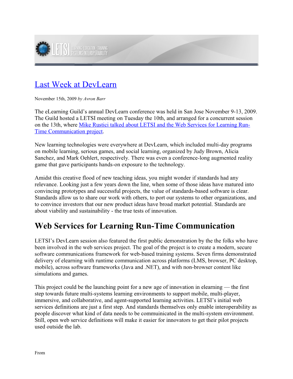 Web Services for Learning Run-Time Communication
