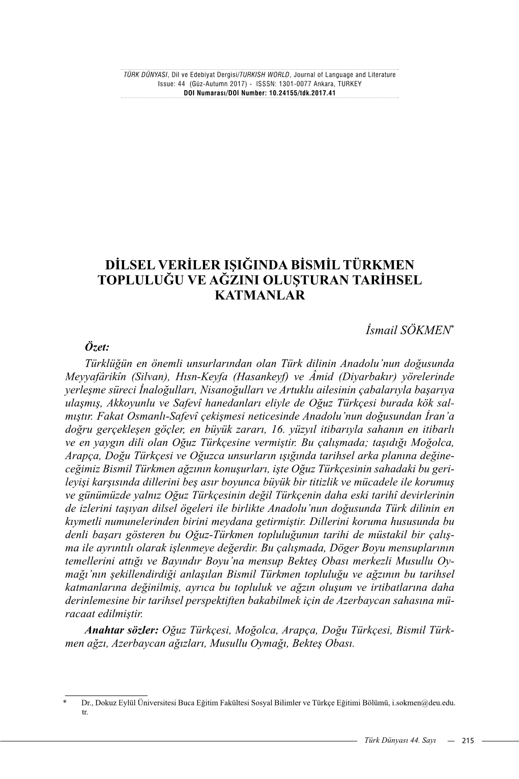 Dilsel Veriler Işiğinda Bismil Türkmen Topluluğu Ve Ağzini Oluşturan Tarihsel Katmanlar