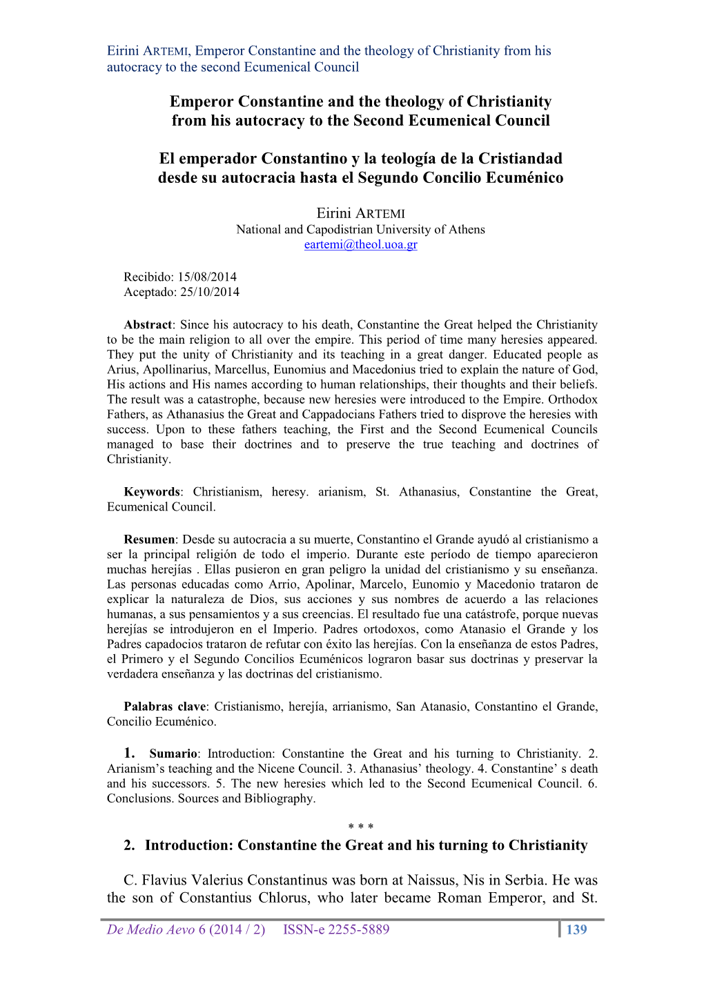 Eirini ARTEMI, Emperor Constantine and the Theology of Christianity from His Autocracy to the Second Ecumenical Council