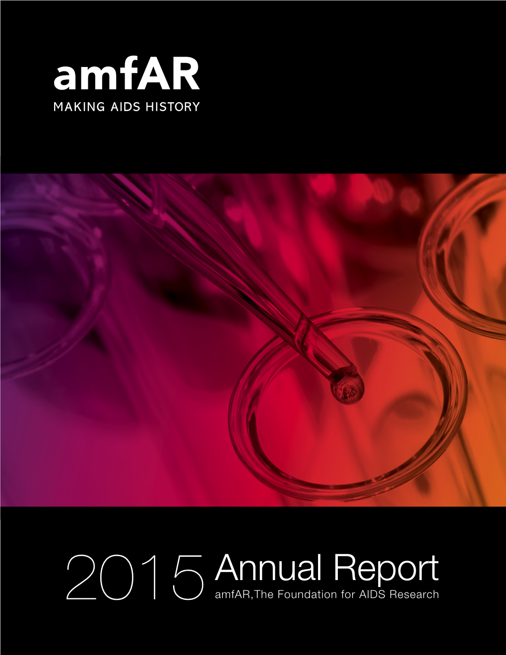 Annual Report 2015 Amfar,The Foundation for AIDS Research Contents