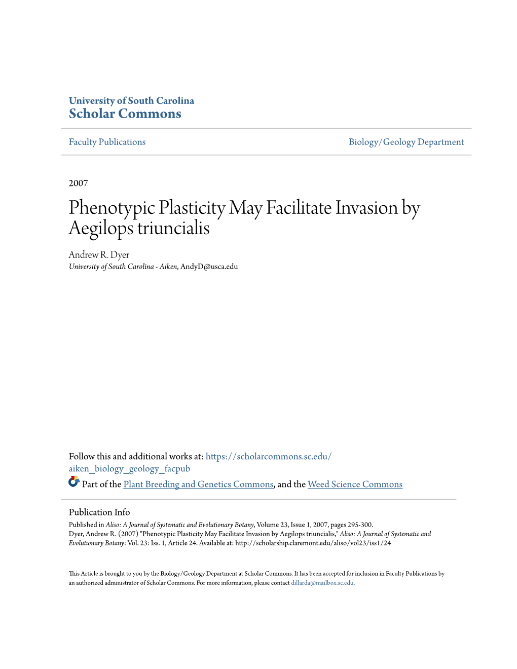 Phenotypic Plasticity May Facilitate Invasion by Aegilops Triuncialis Andrew R