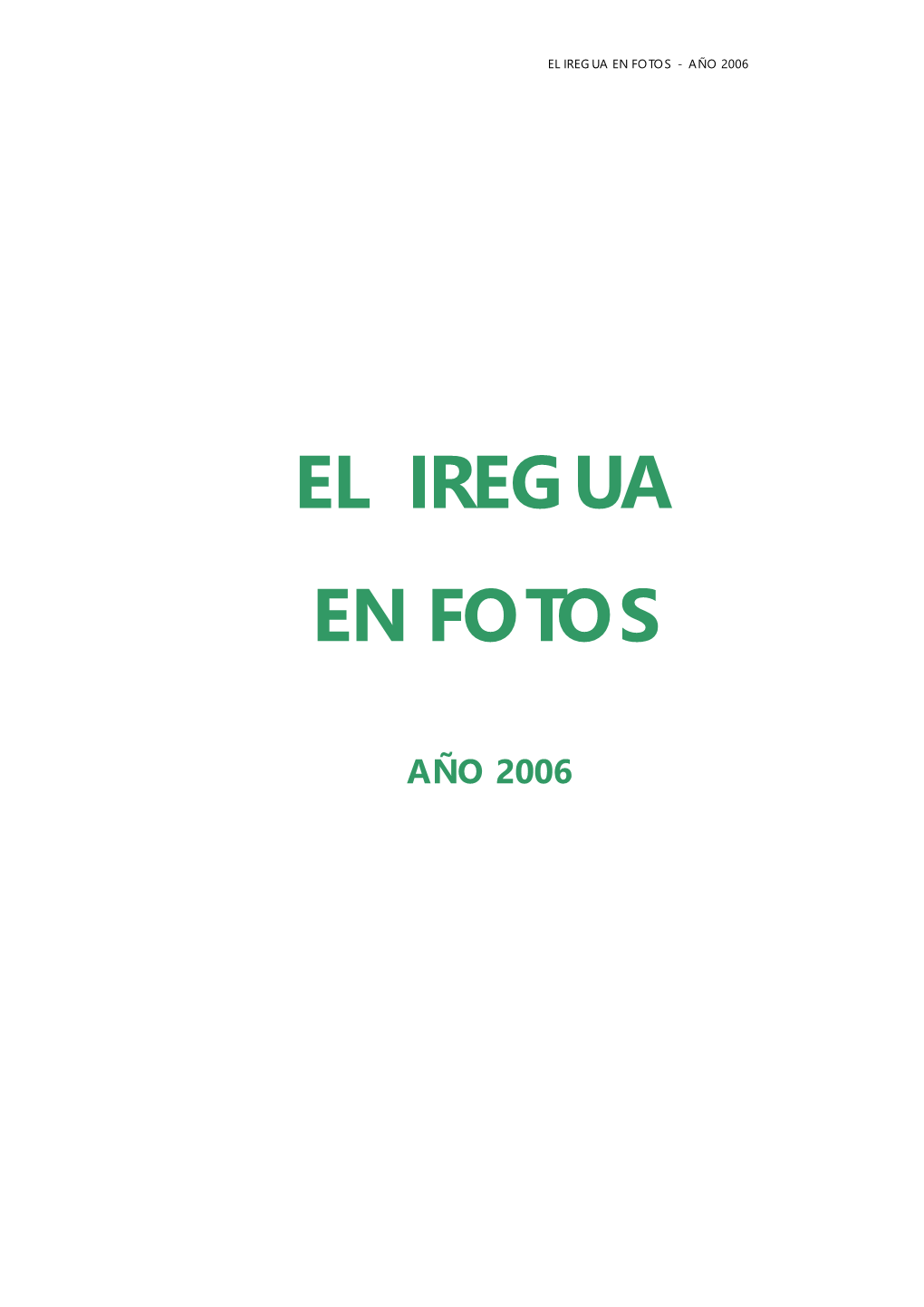 El Iregua En Fotos - Año 2006