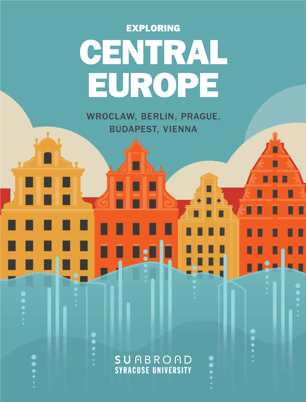 Central Europe Wroclaw, Berlin, Prague, Budapest, Vienna Berlin