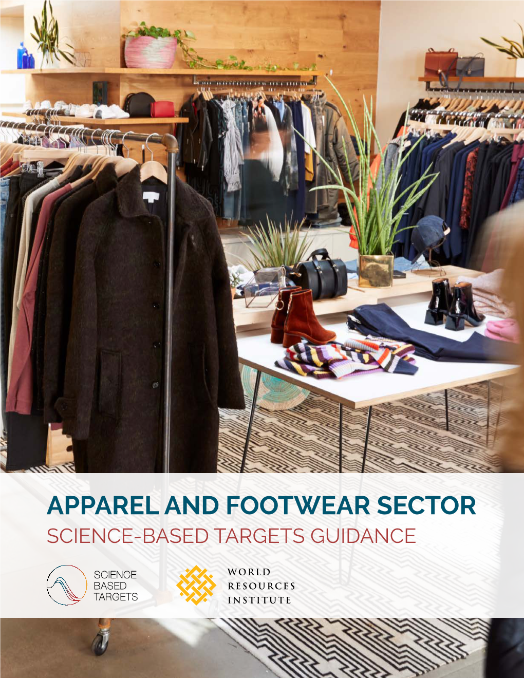 Apparel and Footwear Sector Science-Based Targets Guidance