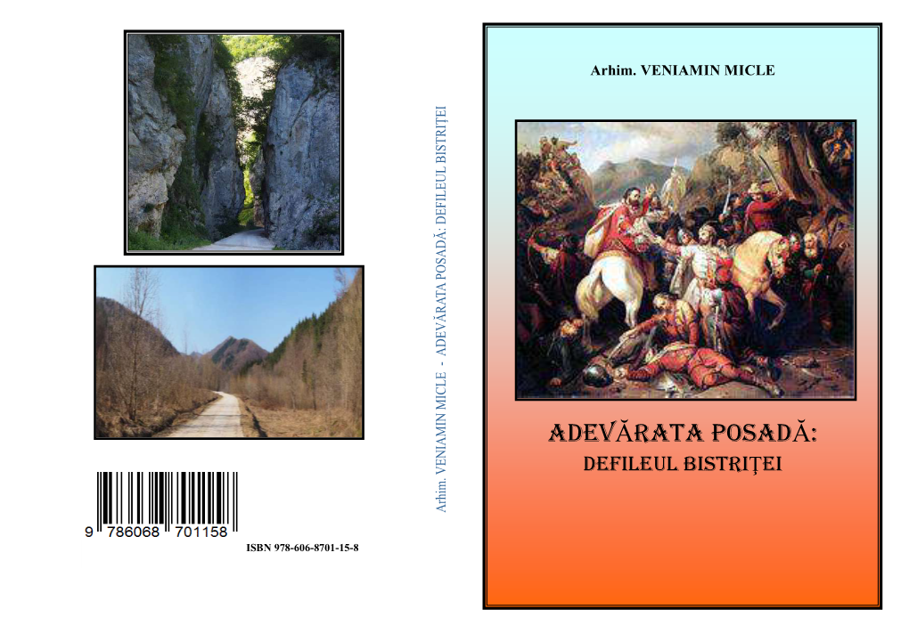 Adevărata Posadă: Defileul Bistriţei