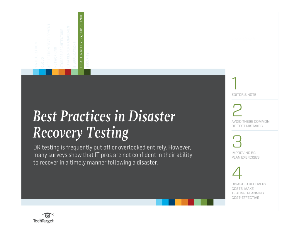 BEST PRACTICES in DISASTER RECOVERY TESTING EDITOR’S LETTER 1 Following a Disaster Or Other Outage