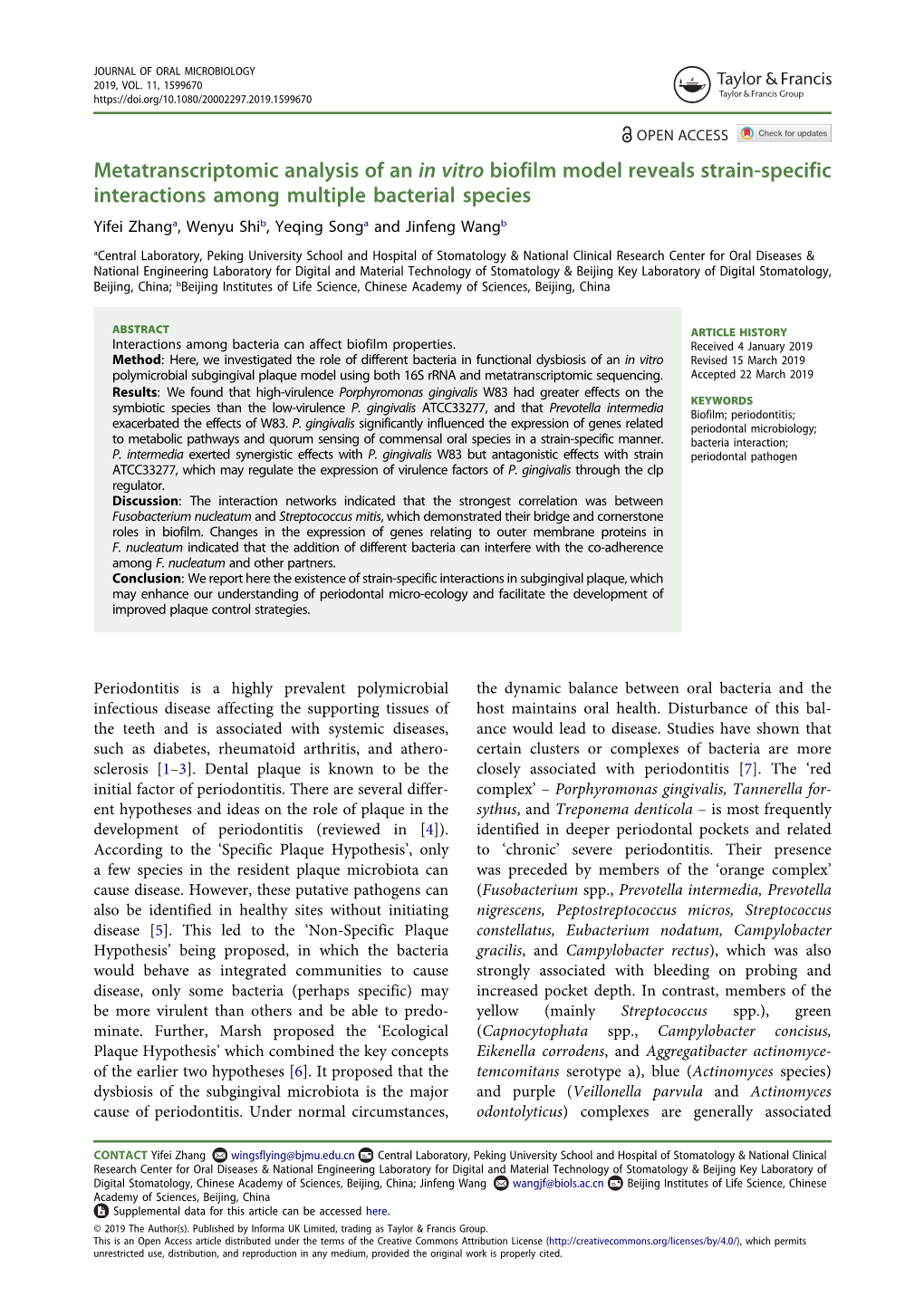 Metatranscriptomic Analysis of an in Vitro Biofilm Model Reveals Strain-Specific Interactions Among Multiple Bacterial Species