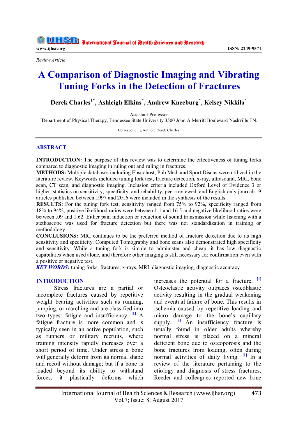 A Comparison of Diagnostic Imaging and Vibrating Tuning Forks in the Detection of Fractures