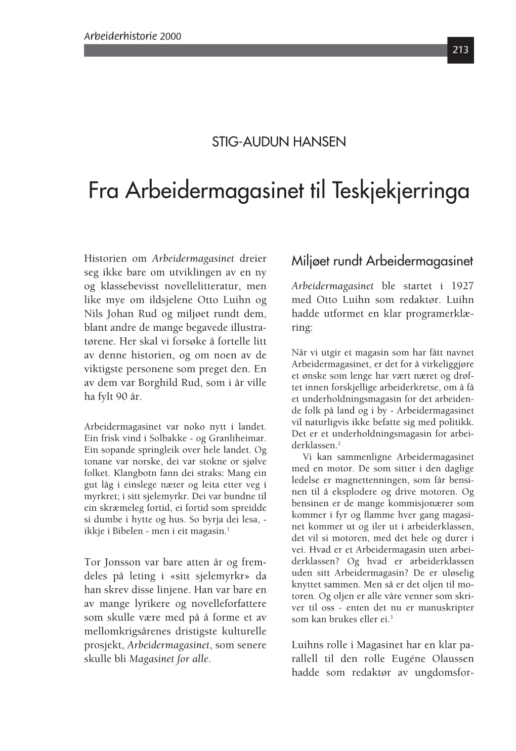 Fra Arbeidermagasinet Til Teskjekjerringa