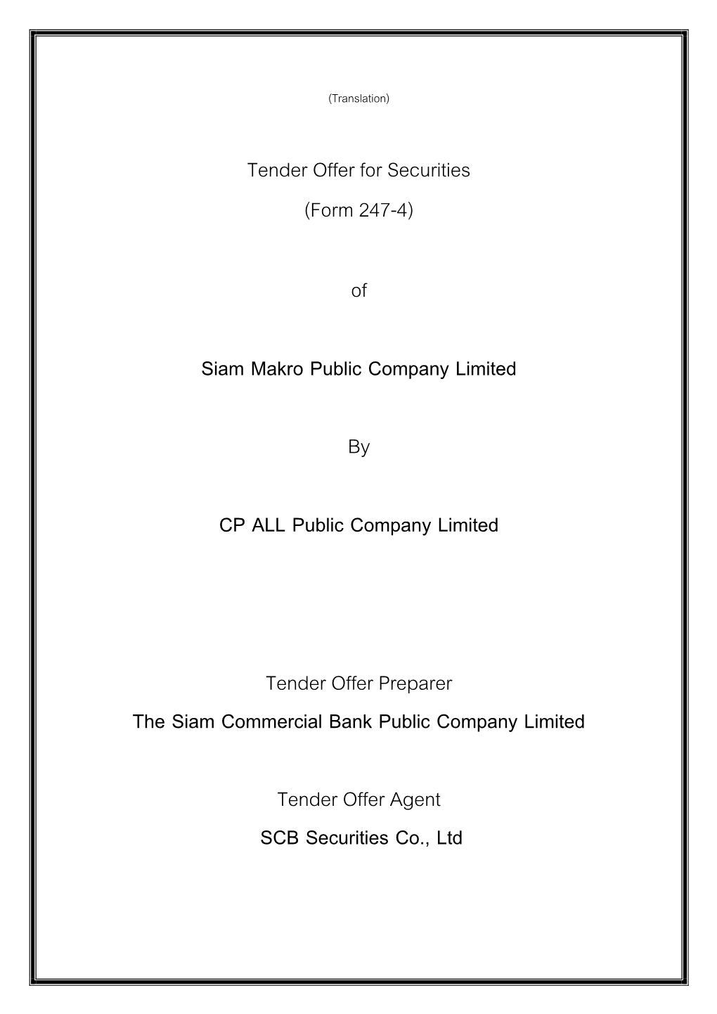 Tender Offer for Securities (Form 247-4)