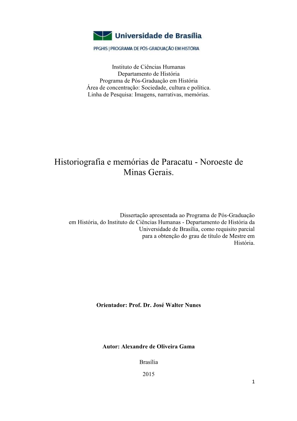 Historiografia E Memórias De Paracatu - Noroeste De Minas Gerais