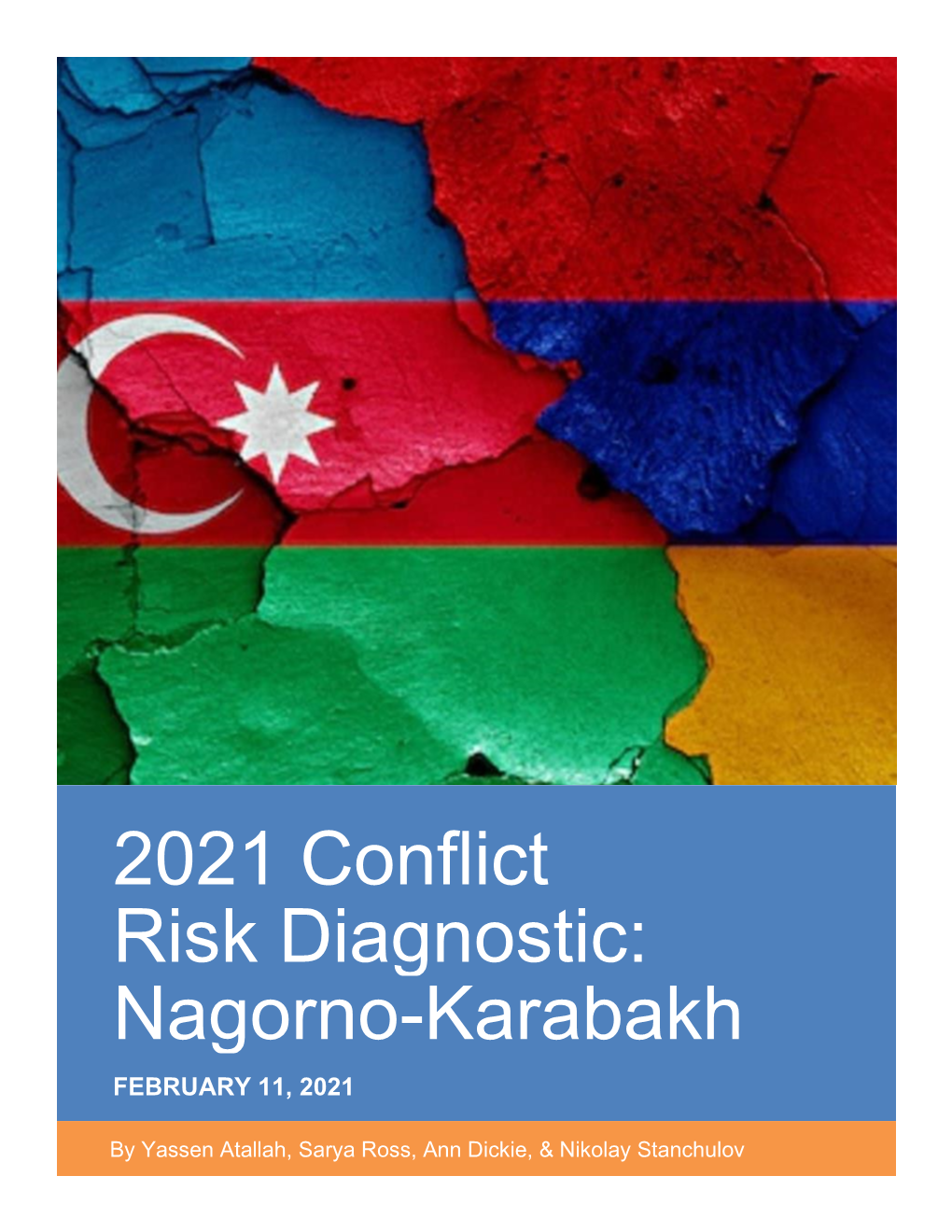 2021 Conflict Risk Diagnostic: Nagorno-Karabakh FEBRUARY 11, 2021