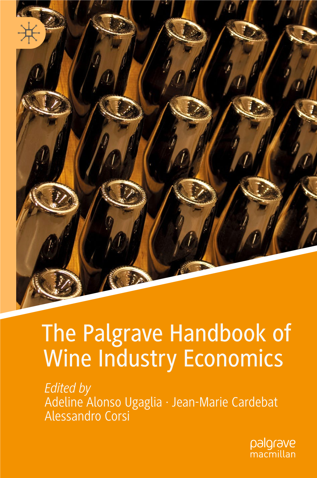 The Palgrave Handbook of Wine Industry Economics