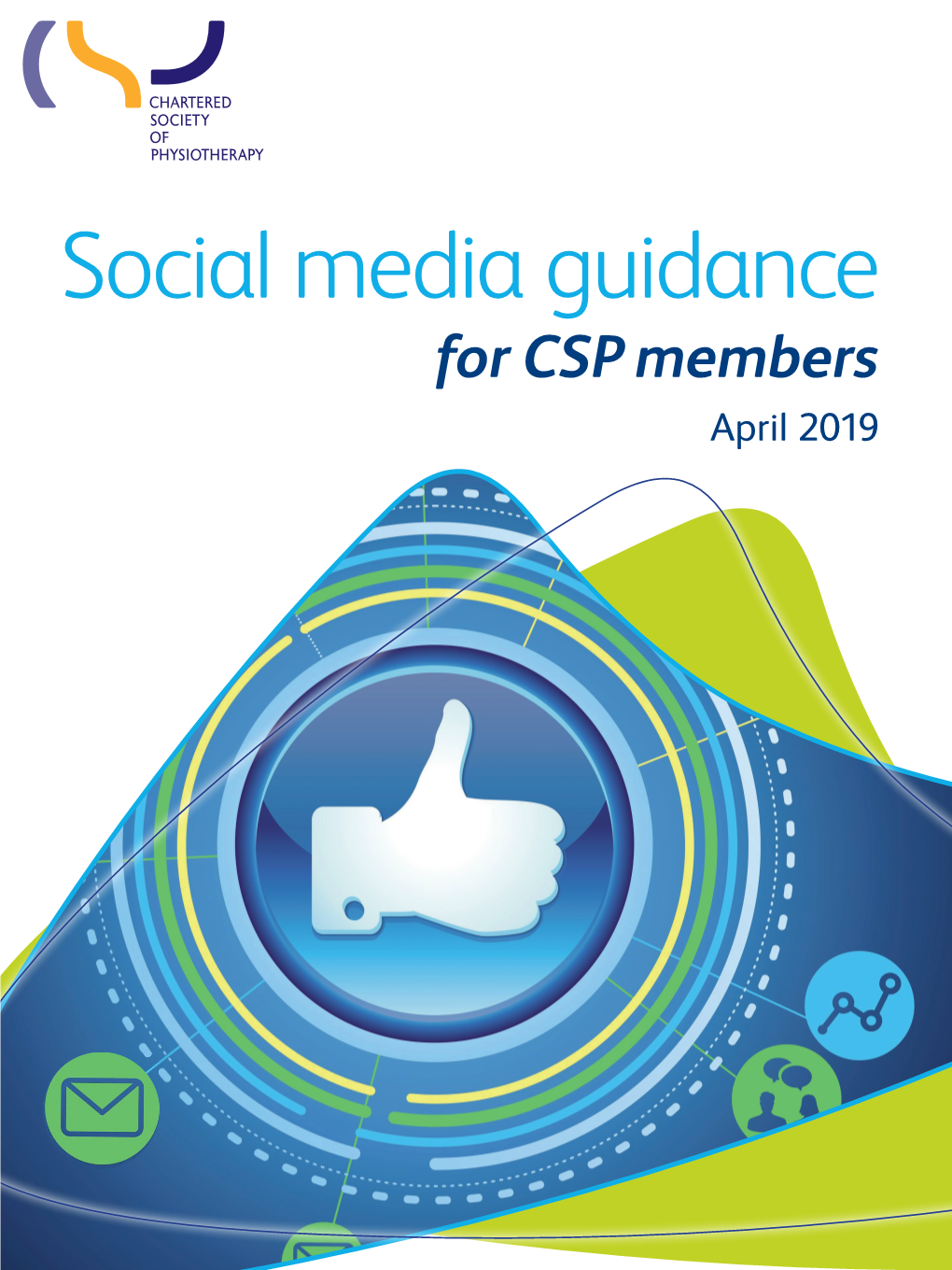 Social Media Guidance for CSP Members April 2019 Content 1