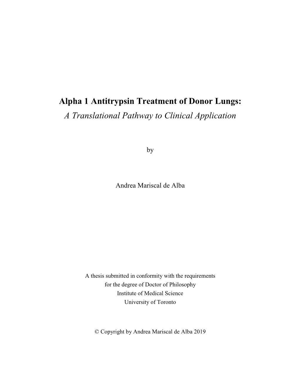 Alpha 1 Antitrypsin Treatment of Donor Lungs: a Translational Pathway to Clinical Application