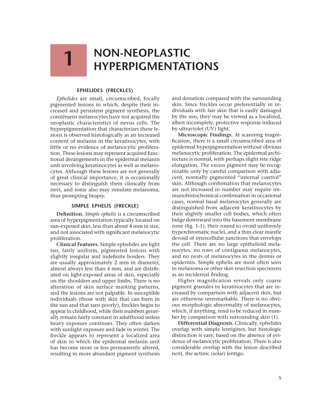 Non-Neoplastic Hyperpigmentations
