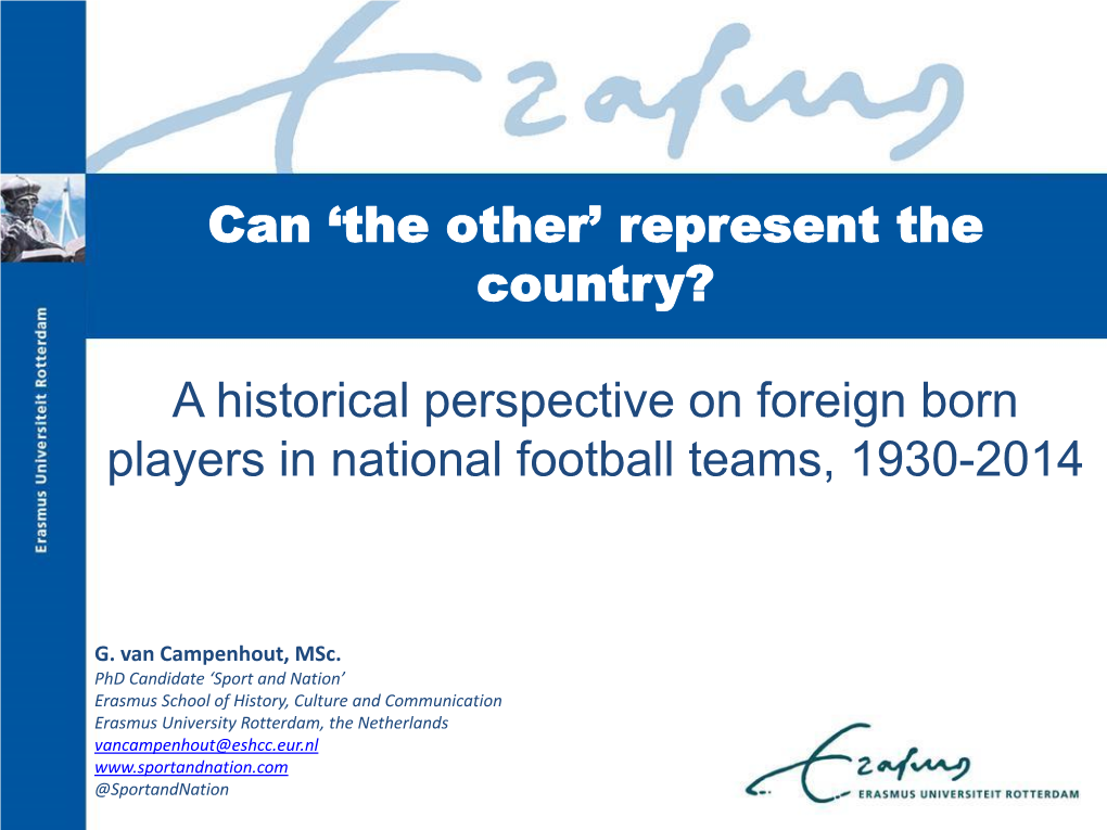 A Historical Perspective on Foreign Born Players in National Football Teams, 1930-2014