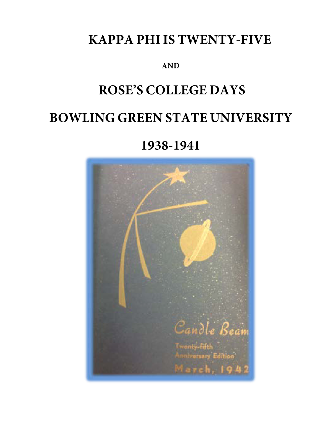 Rose's College Days 1938-1941