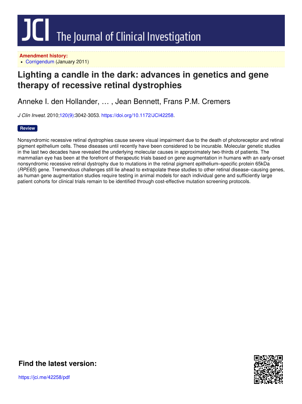 Lighting a Candle in the Dark: Advances in Genetics and Gene Therapy of Recessive Retinal Dystrophies