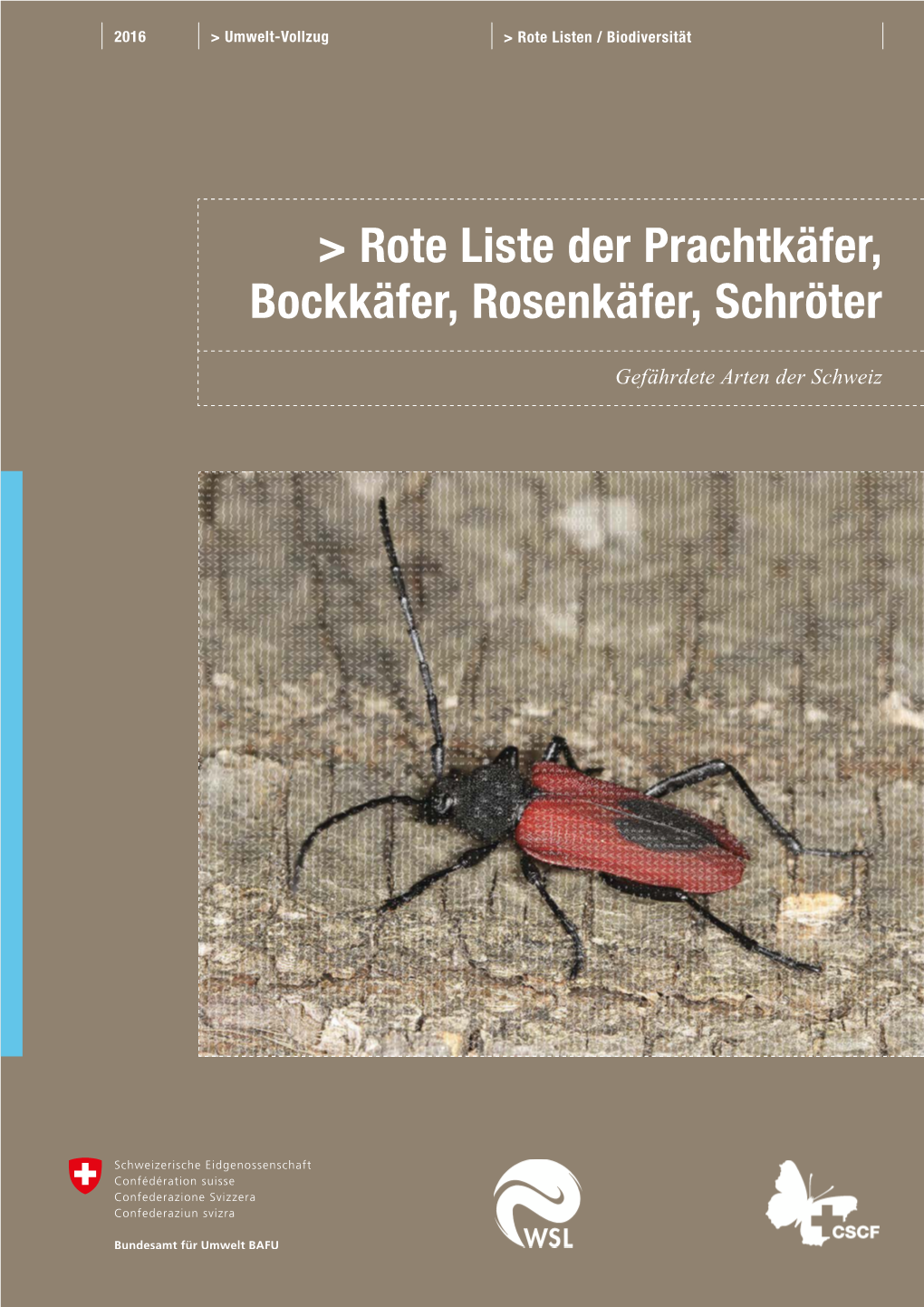 Rote Liste Der Prachtkäfer, Bockkäfer, Rosenkäfer, Schröter