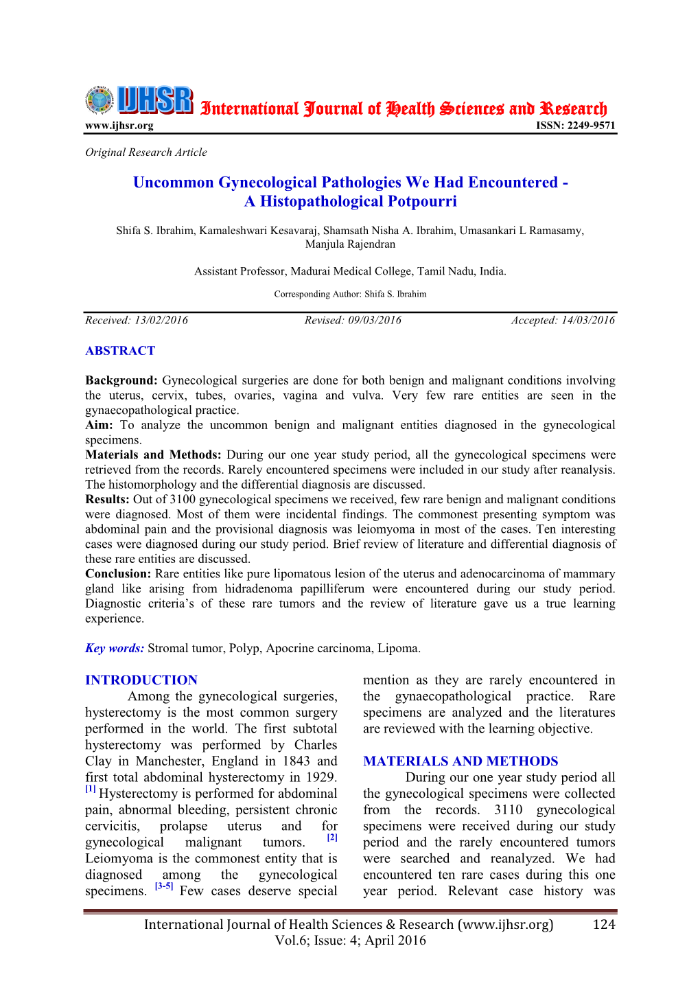 A Histopathological Potpourri. Int J Health Sci Res