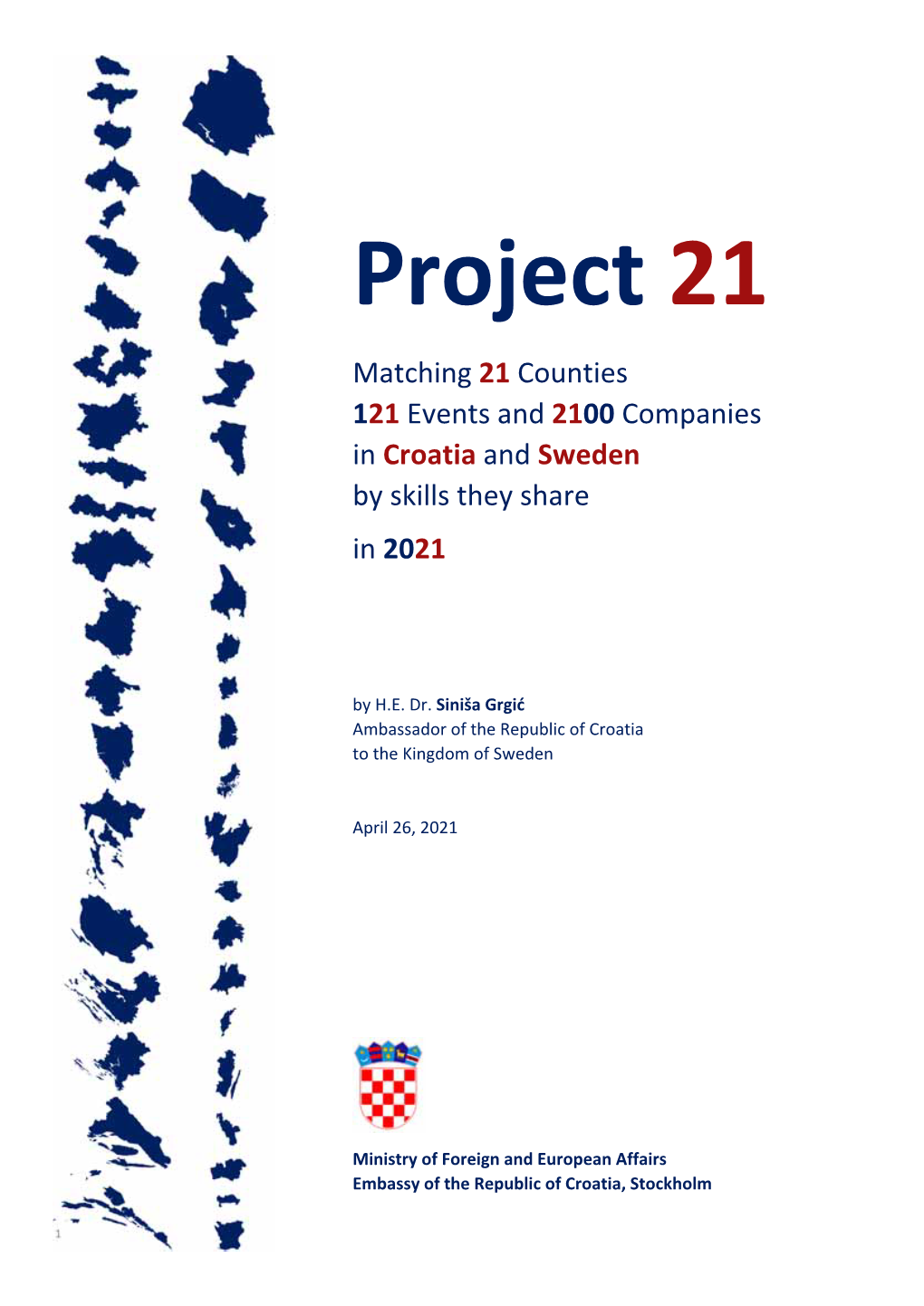 Project 21 Matching 21 Counties 121 Events and 2100 Companies in Croatia and Sweden by Skills They Share in 2021