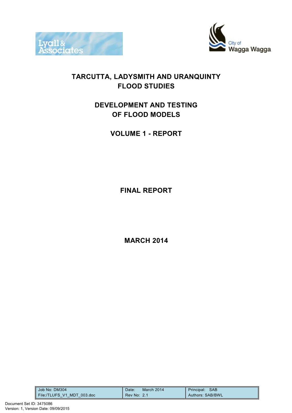 Tarcutta, Ladysmith and Uranquinty Flood Studies Development and Testing of Flood Models