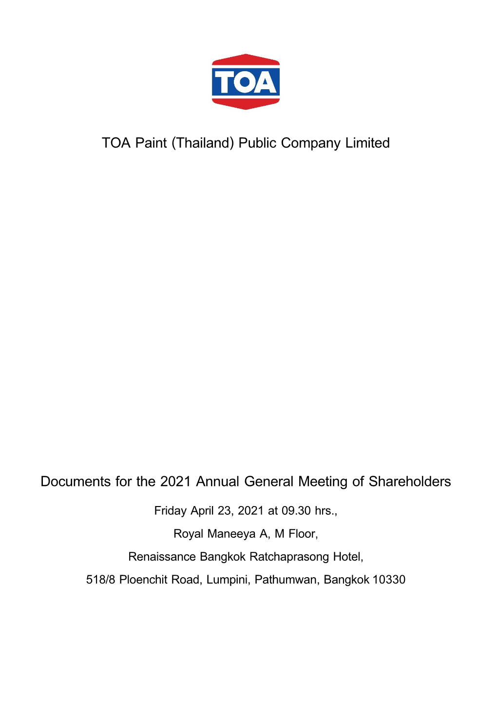 TOA Paint (Thailand) Public Company Limited Documents for the 2021 Annual General Meeting of Shareholders 1