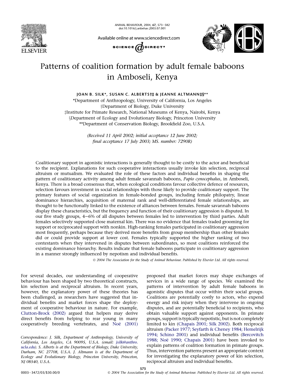 Patterns of Coalition Formation by Adult Female Baboons in Amboseli, Kenya