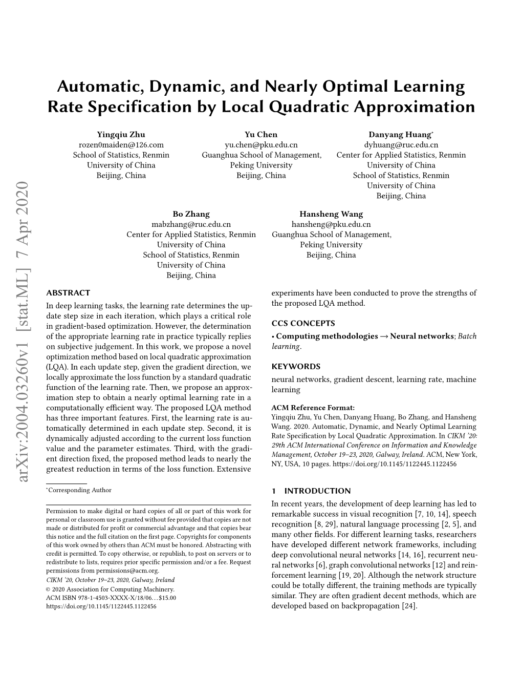 Automatic, Dynamic, and Nearly Optimal Learning Rate Specification by Local Quadratic Approximation