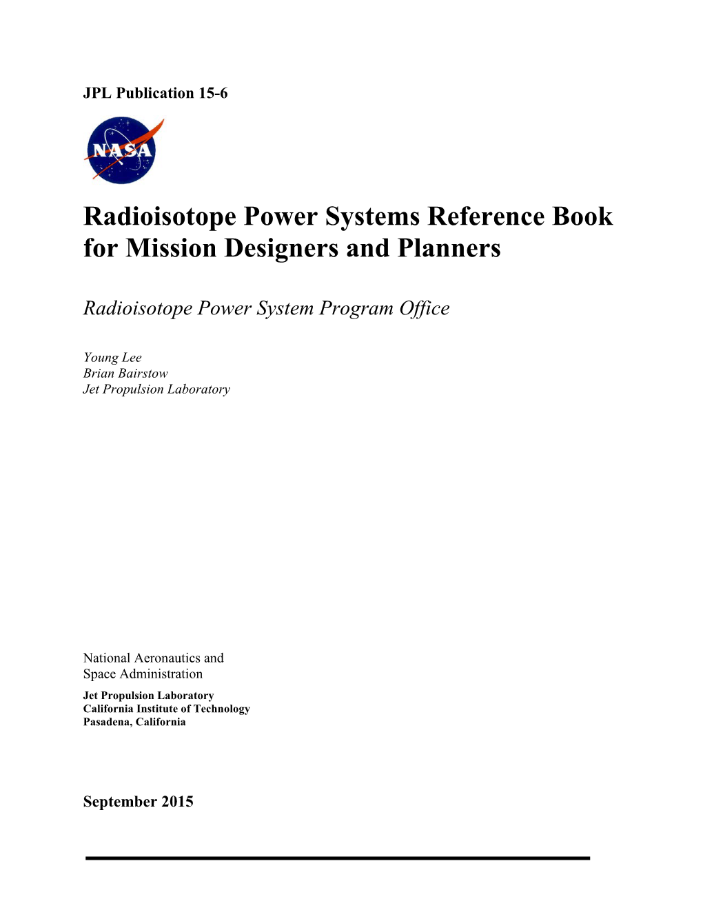 Radioisotope Power Systems Reference Book for Mission Designers and Planners