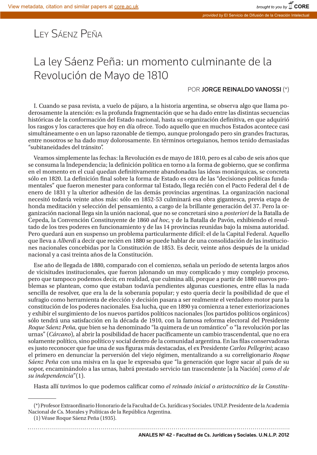 La Ley Sáenz Peña: Un Momento Culminante De La Revolución De Mayo De 1810 Por Jorge Reinaldo Vanossi (*)