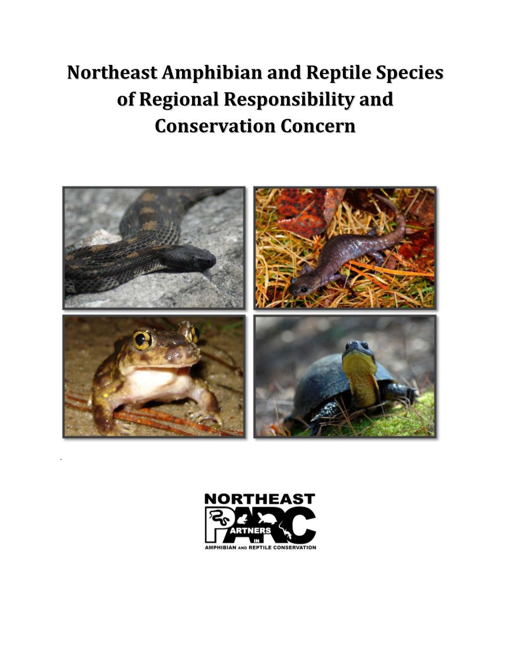 Northeast Amphibian and Reptile Species of Regional Responsibility and Conservation Concern