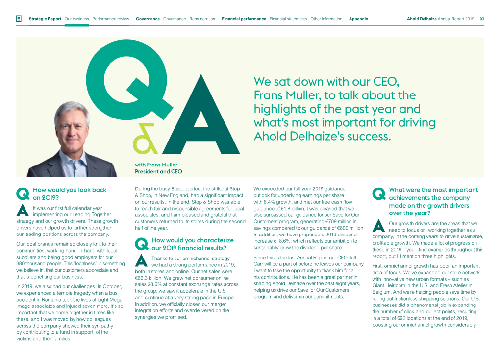 We Sat Down with Our CEO, Frans Muller, to Talk About the Highlights of the Past Year and What’S Most Important for Driving Ahold Delhaize’S Success