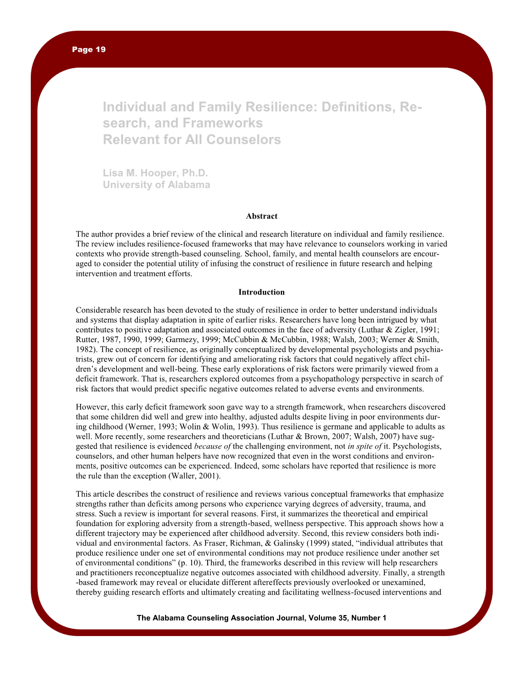 Individual and Family Resilience: Definitions, Re- Search, and Frameworks Relevant for All Counselors