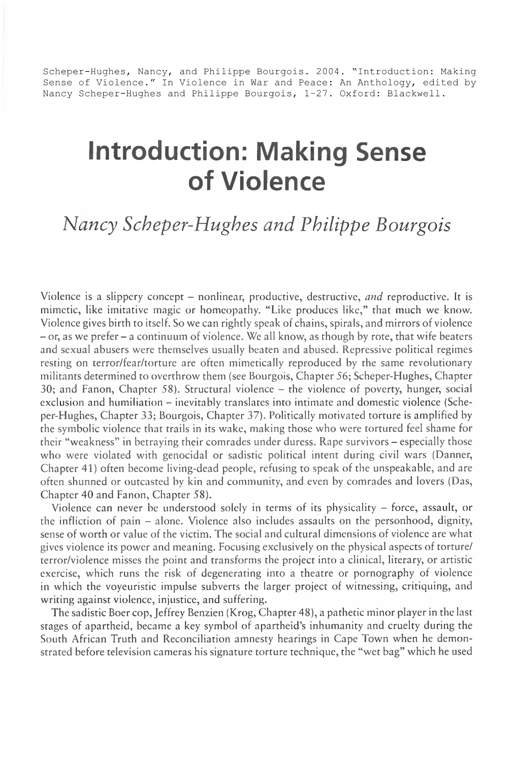 Introduction: Making Sense of Violence Nancy Scheper-Hughes and Philippe Bourgois
