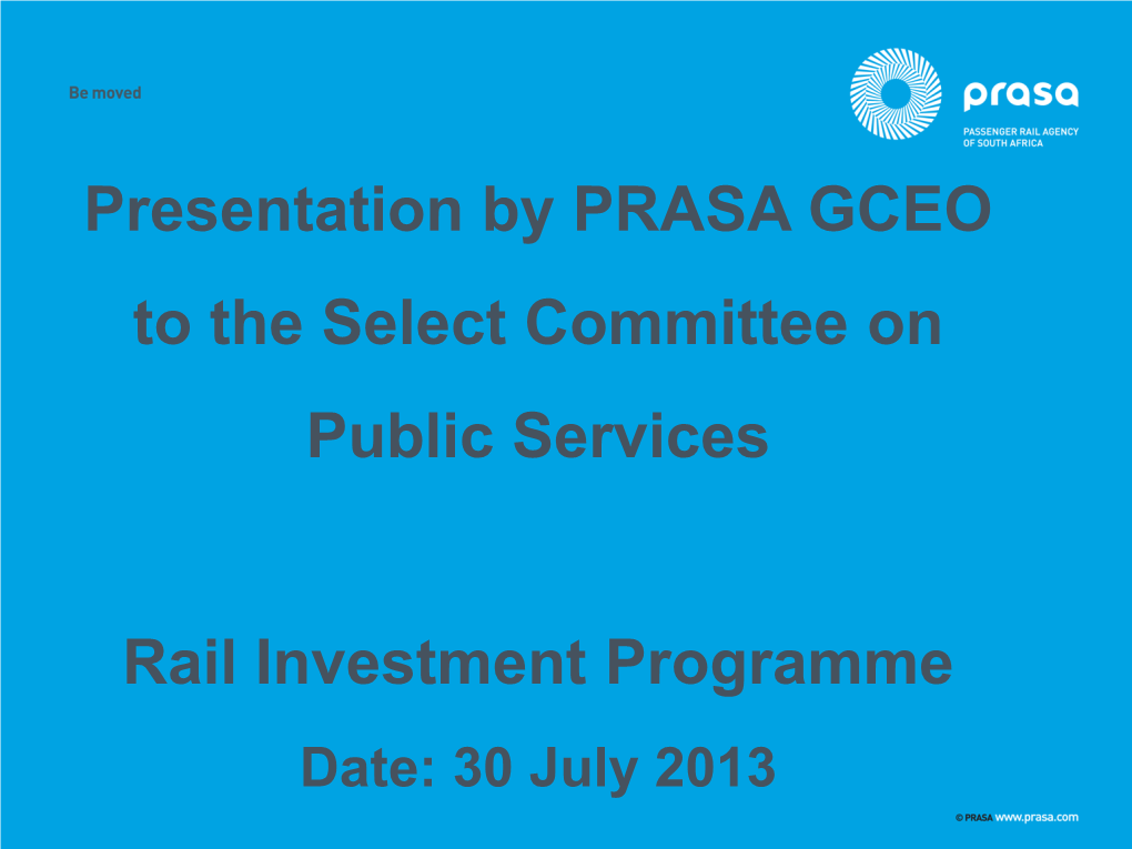 Presentation by PRASA GCEO to the Select Committee on Public Services