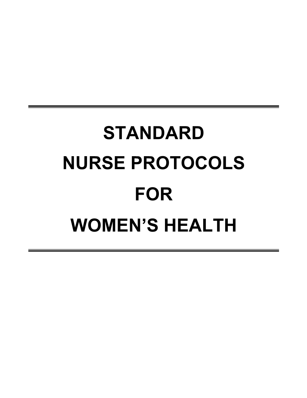 Standard Nurse Protocols for Women's Health