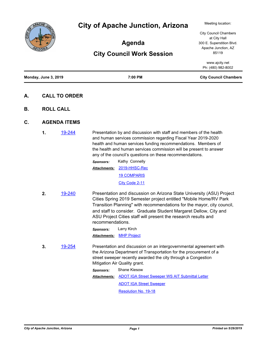 City of Apache Junction, Arizona Meeting Location: City Council Chambers at City Hall Agenda 300 E