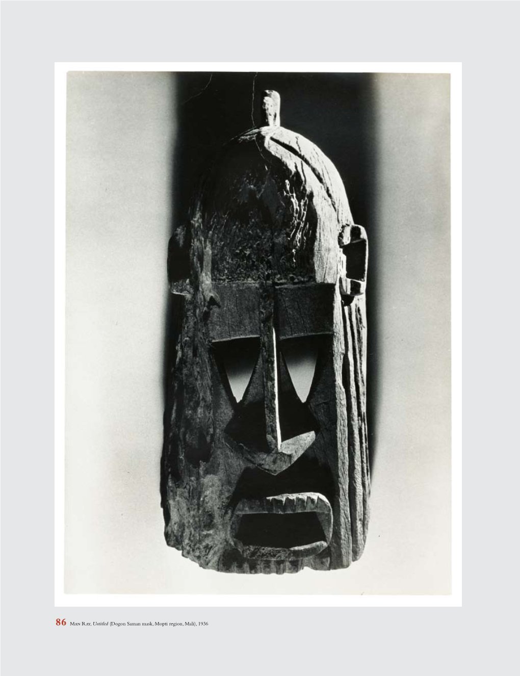 86 Man Ray, Untitled (Dogon Saman Mask, Mopti Region, Mali), 1936 VI