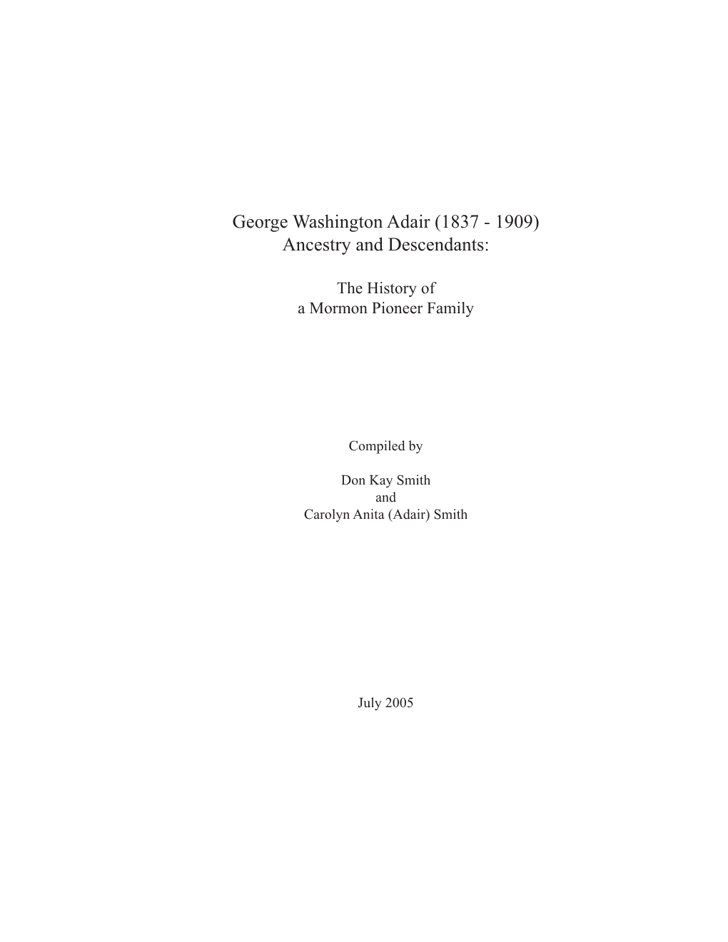 George Washington Adair (1837 - 1909) Ancestry and Descendants