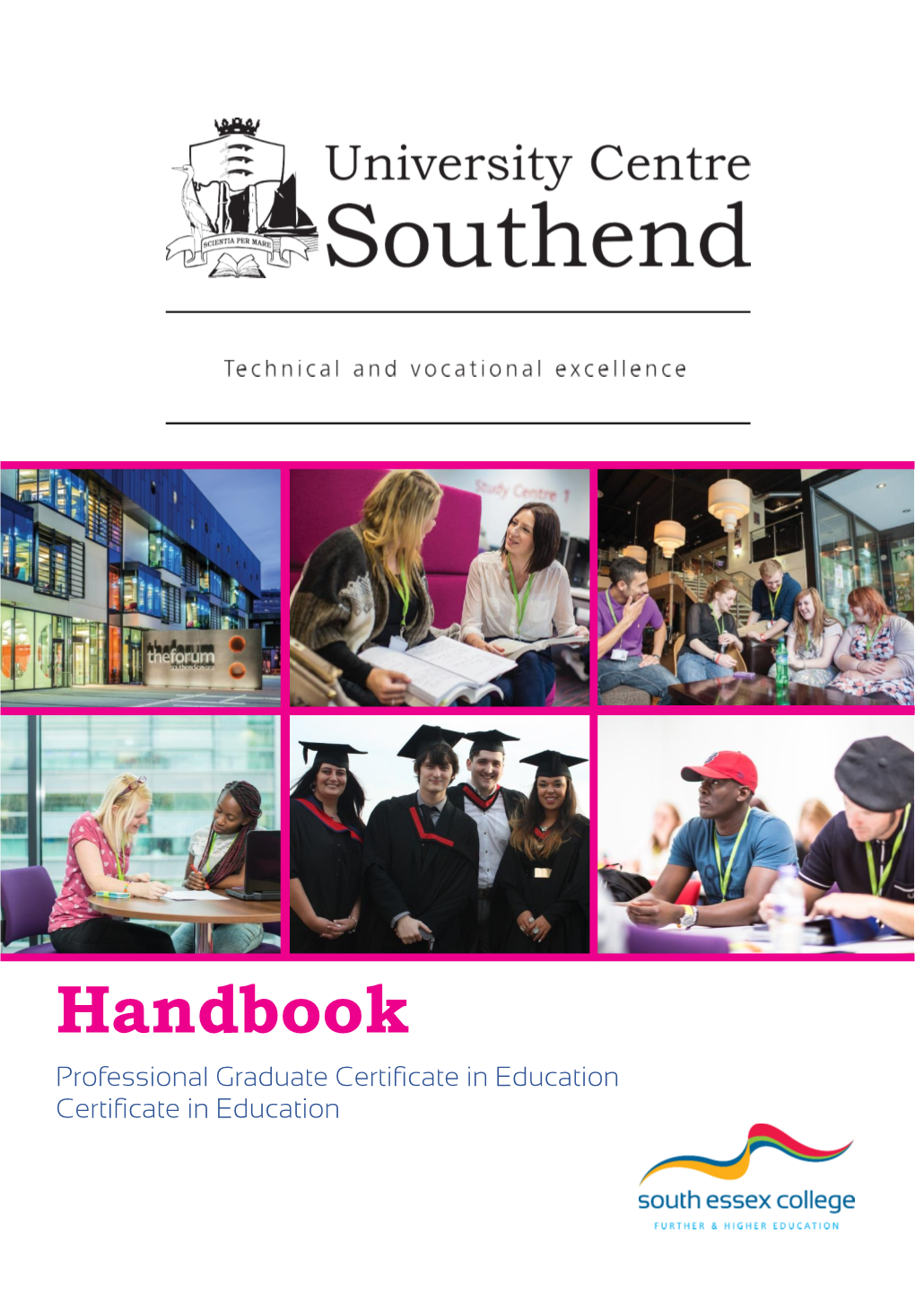 Handbook Professional Graduate Certificate in Education Certificate in Education